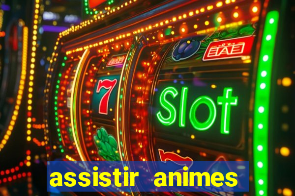 assistir animes online nz